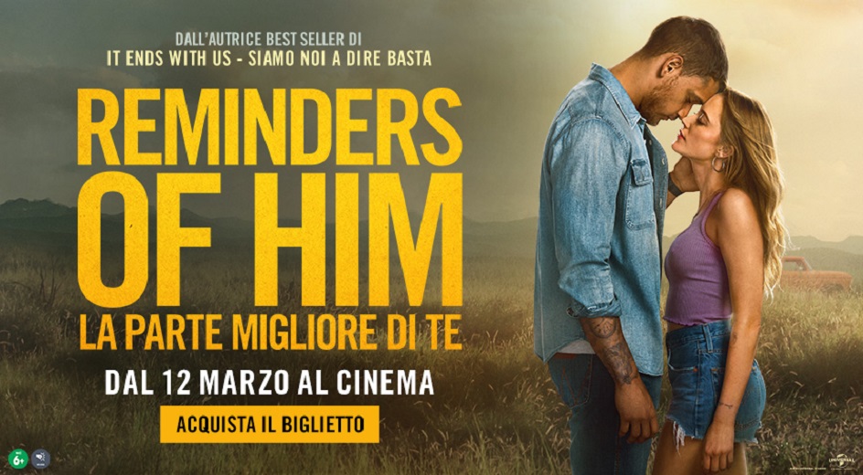 REMINDERS OF HIM - LA PARTE MIGLIORE DI TE